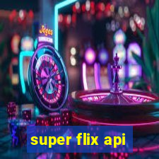 super flix api